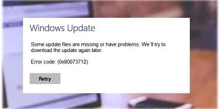 Mã lỗi cập nhật Windows 0x80073712
