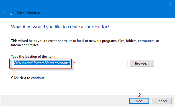 Nhập C:  Windows  System32  eventvwr.msc vào trường vị trí