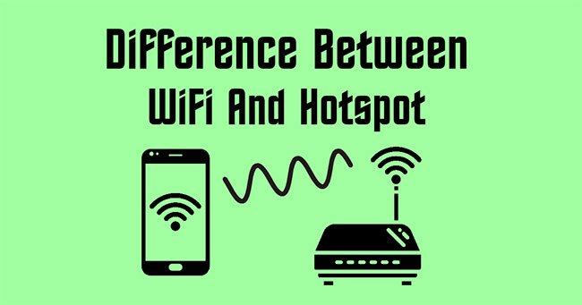 WiFi và điểm phát sóng có sự khác biệt