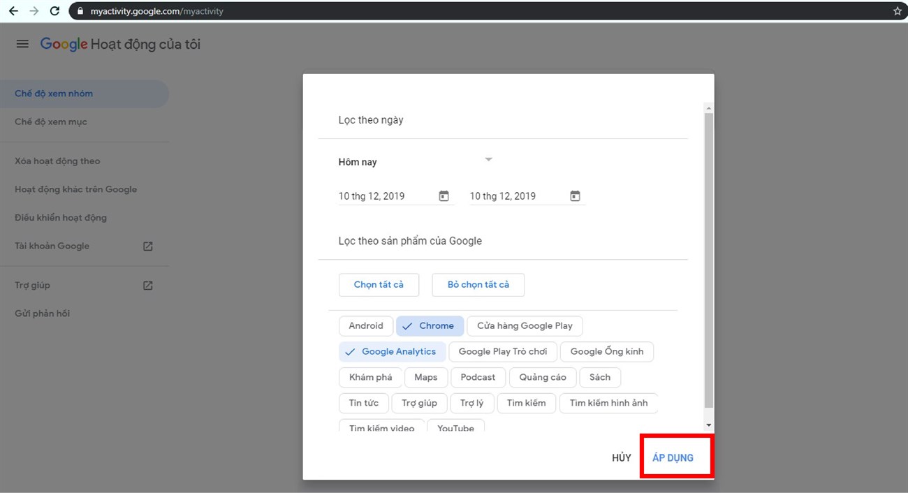 Chọn ngày và giờ và các sản phẩm của Google để lọc chính xác lịch sử duyệt web của bạn