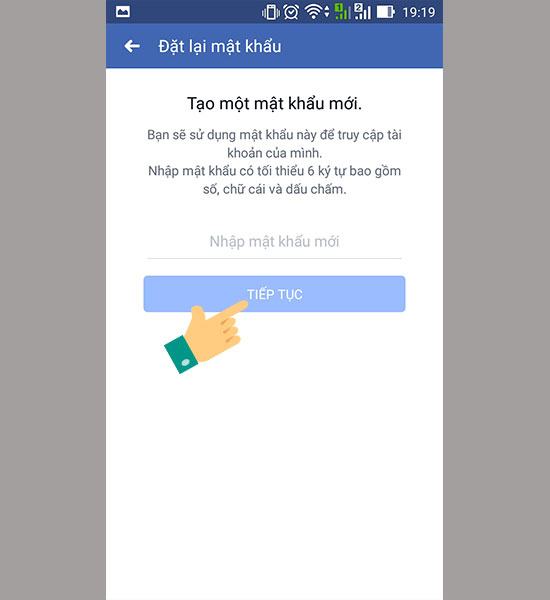 Nhập mật khẩu mới để đăng nhập và đừng quên mật khẩu Facebook.