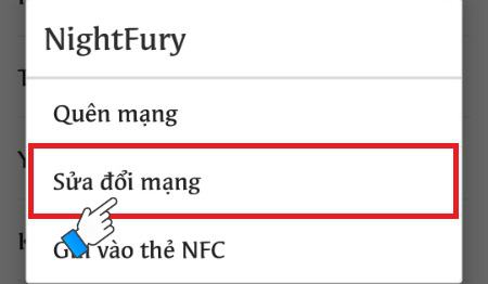 Nhấn và giữ WiFi đã kết nối và chọn Thay đổi mạng