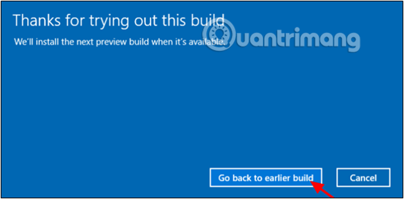 Nhấp vào Quay lại bản dựng trước