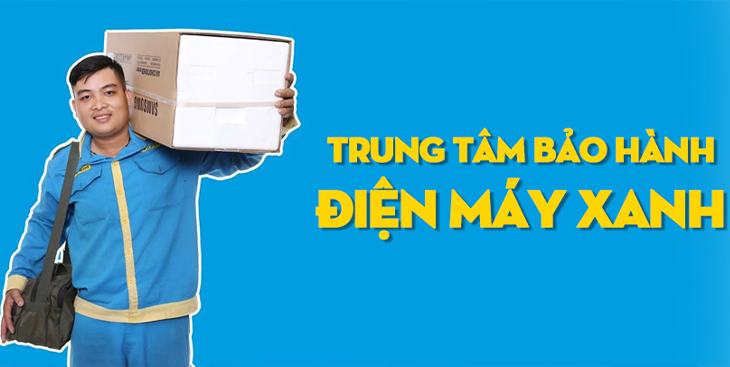 Trung tâm bảo hành Điện máy xanh