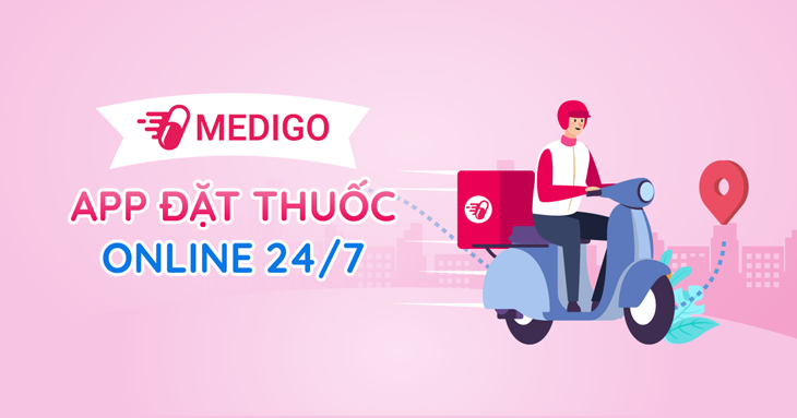 Medigo - ứng dụng đặt thuốc trực tuyến
