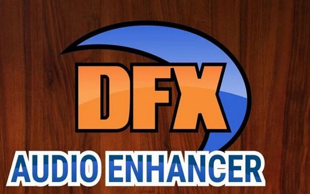 Phần mềm DFX Audio Enhancer